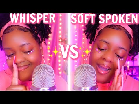 ASMR✨SOFT SPOKEN VS WHISPER 💗🤫🔊| WHAT MAKES YOU TINGLE THE MOST? (SO GOOD OMG 🤤💕✨)
