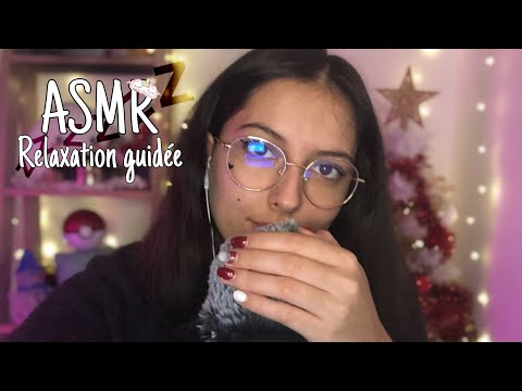 [ASMR FR] RELAXATION GUIDEE (whispers)💫