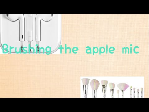 ASMR- brushing the apple mic pt.2 ( no talking)