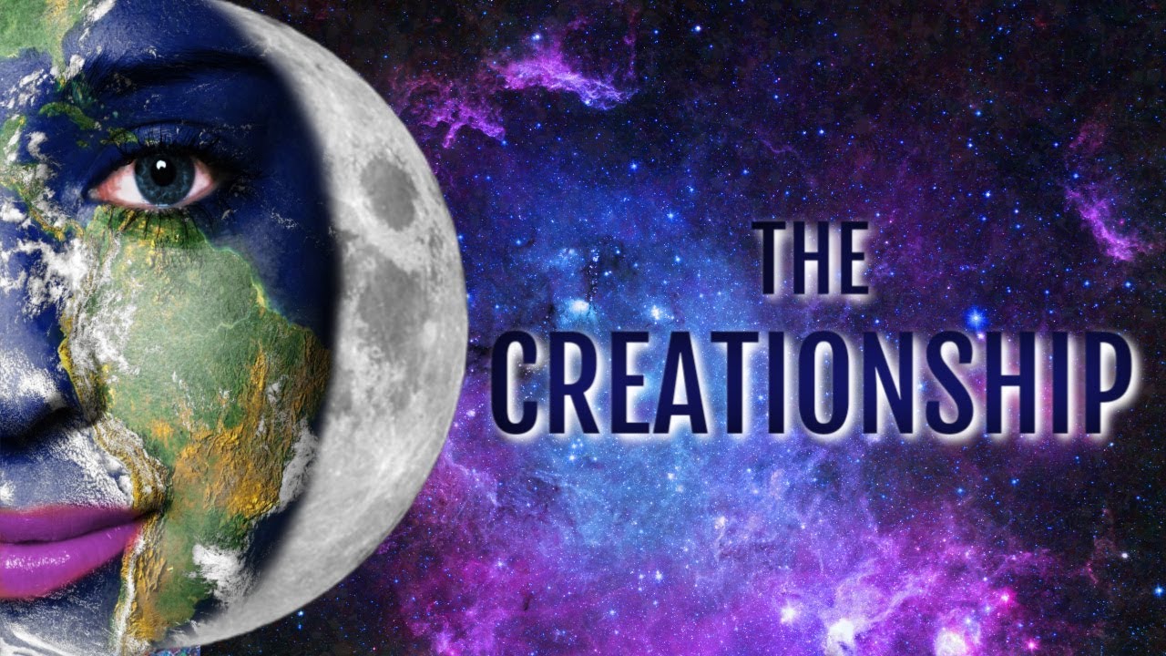 The Creationship 🌎🌛