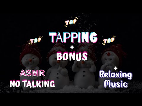 ASMR | TAPPING (+ Unpredictable Clicky Sound) + BONUS TRIGGER | Relaxing Music | No Talking