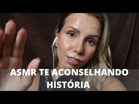ASMR TE ACONSELHANDO HISTORIA #8 -  Bruna ASMR