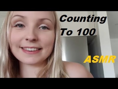 [BONUS Video] - Counting To 100 - Second Video For Today - Uploading Every Day [ASMR Network]