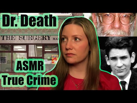 [ASMR] Pure Whispering | TRUE CRIME | Dr. Death | The Terrifying Harold Shipman