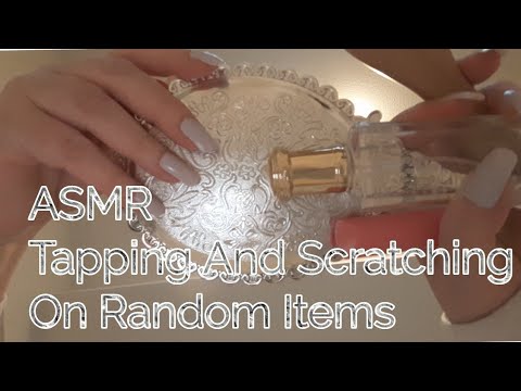 ASMR Tapping And Scratching On Random Items