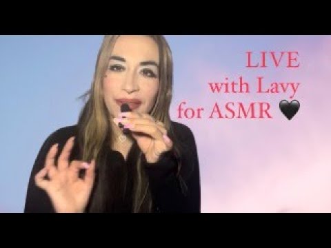 ASMR LIVE with Lavy - tingles, triggers, tapping, & more 🖤