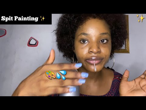 ASMR Spit Painting with Full Attention & Positive Affirmations|Mouth Sounds, Gargling & Spit Visuals