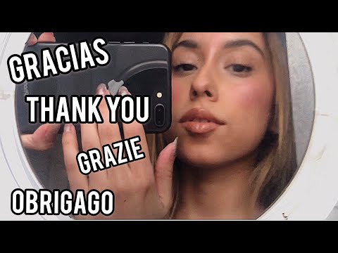 I SAY "THANK YOU" IN 4 LANGUAGES  FT. PHONE TAP *ASMR*