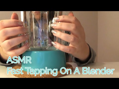 ASMR Fast Tapping On A Blender