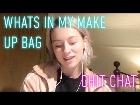 ASMR CHIT CHAT WHAT’S IN MY MAKE-UP BAG | WHISPERING AND TAPPING