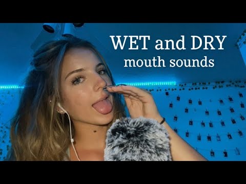 ASMR | DRY and WET Mouth Sounds