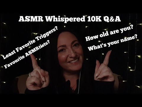 ASMR 10K Q&A (Whispered)