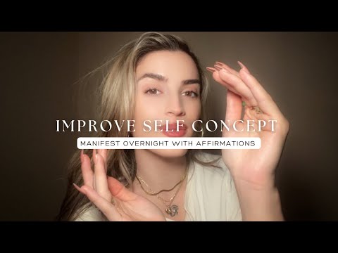 Reiki ASMR to Improve Self Concept with Affirmations I Manifest Overnight!