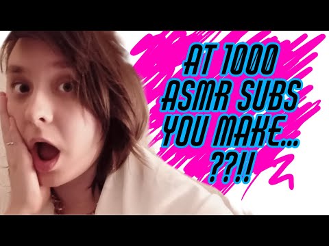 How much money do you make in ASMR at 1000 subs on YouTube?