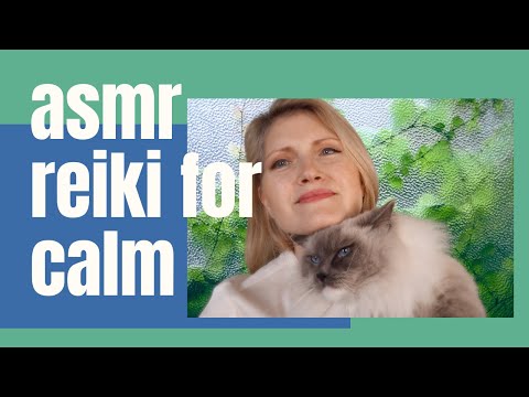 ASMR Reiki for Calm 💚🧘💙 feat my cat! 😽