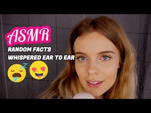 ASMR Random Facts Whispered Ear-To-Ear