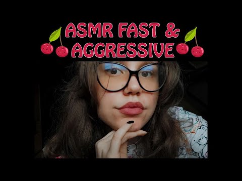 ASMR | EXTREMELY RANDOM/UNPREDICTABLE, FAST & AGGRESSIVE ASMR | MOUTH SOUNDS 🍒