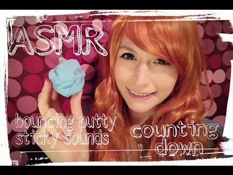 ASMR Counting down & Bouncing Putty Sticky Sounds
