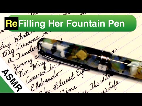 Pen ASMR - Filling Her Fountain Pen
