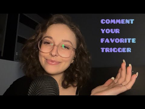 ASMR announcement YOUR favorite triggers
