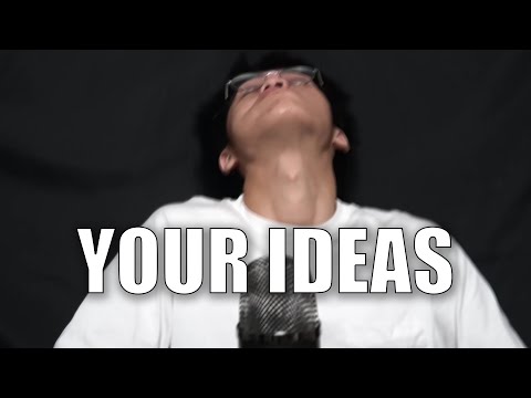 asmr but it's your ideas 6