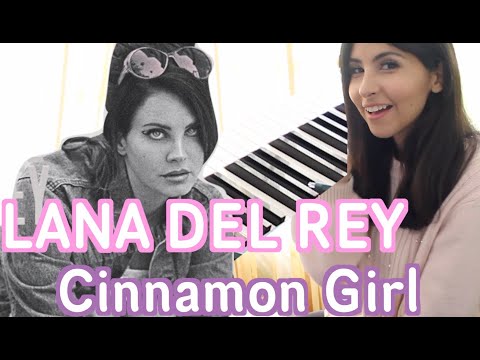 Lana Del Rey - Cinnamon Girl Live (Cover)
