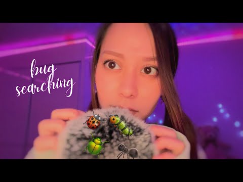 ASMR Searching for BUGS 🐛✨ *fast & aggressive*