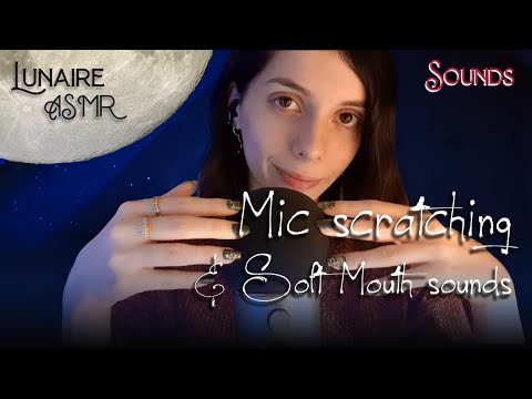 Mic scratching et soft mouth sounds - ASMR Français