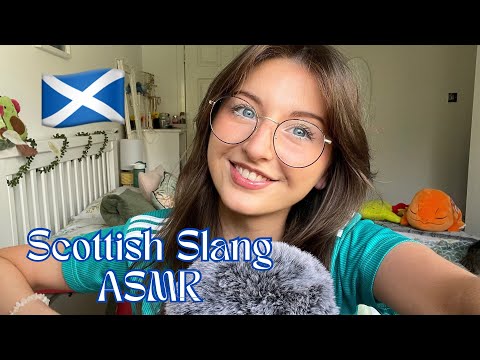 Scottish Slang ASMR🏴󠁧󠁢󠁳󠁣󠁴󠁿🏔️