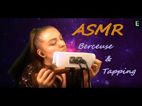ASMR - Berceuse et Tapping