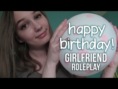 ASMR Happy Birthday! Girlfriend Roleplay [Custom Video]