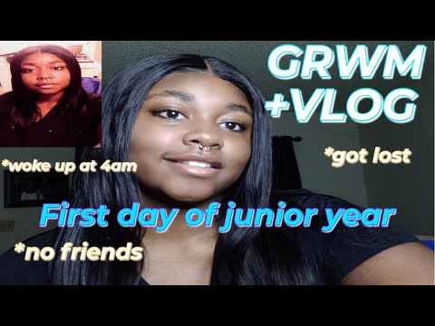 GRWM: First Day of School Junior Year + School Vlog 2022