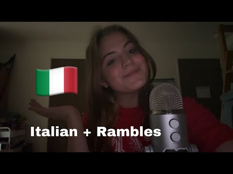 ASMR| Practicing Italian 🇮🇹+ Rambles 💕
