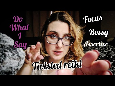 ASMR Bossy, Focus on Me, Assertive Twisted Reiki Roleplay