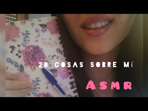 🤪 ASMR 20 cosas sobre mí 👄 Puros susurros / Pure Spanish whispering, telling things about me.