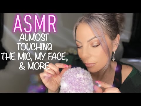 Relaxing ASMR For Intense Tingles ALMOST Touching The Mic, ALMOST Touching My Face & Items Around Me