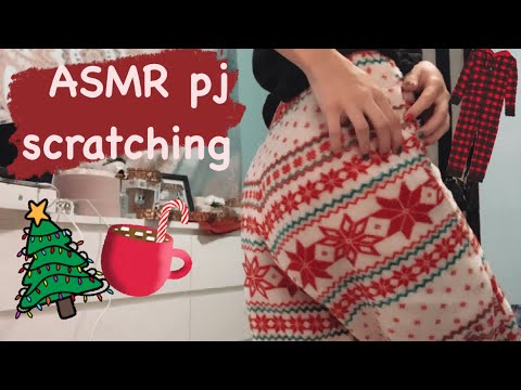 ASMR Christmas pj Scratching!🎄☃️☕️