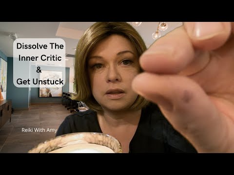 Reiki ASMR | Unstuck From Your Past | Dissolve The Inner Critic | Soft Voice | Reiki Master