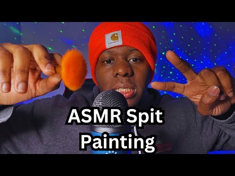 ASMR Spit Painting You To Sleep