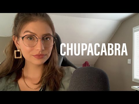 ASMR | EXPLORING THE PARANORMAL: CHUPACABRA