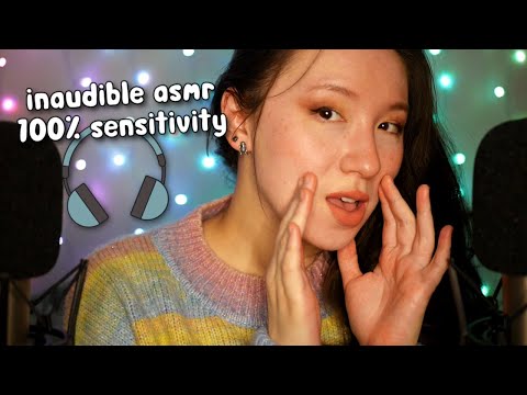 ASMR ✨ Can You Handle the Mouth Sounds? ✨ 100% SENSITIVE Inaudible Whispers