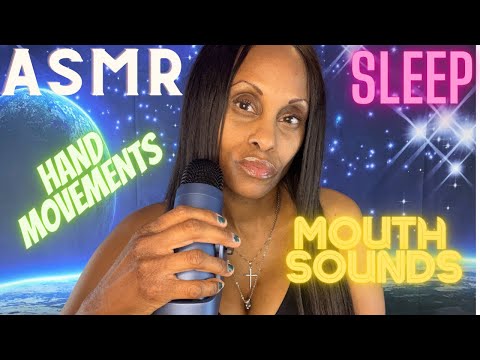 ASMR for SLEEP, Mouth Sounds, Hand Movements