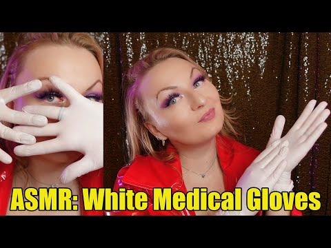 ASMR White Medical Gloves - The Most Relaxing Experience Ever!