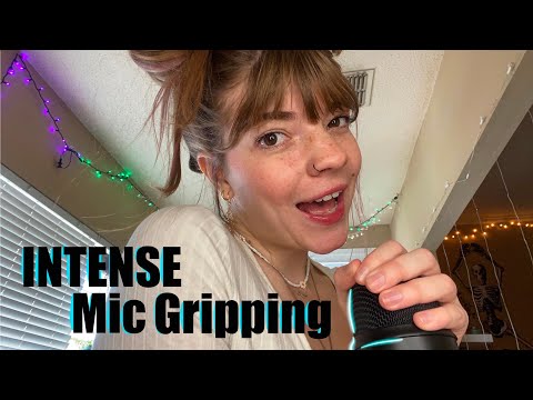 ASMR | INTENSE MIC GRIPPING & RUBBING | Mic Triggers, Mouth Sounds, Up Close Whispers & More