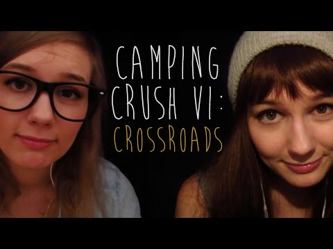 [ASMR] Camping Crush VI: Crossroads (confession roleplay for all genders)