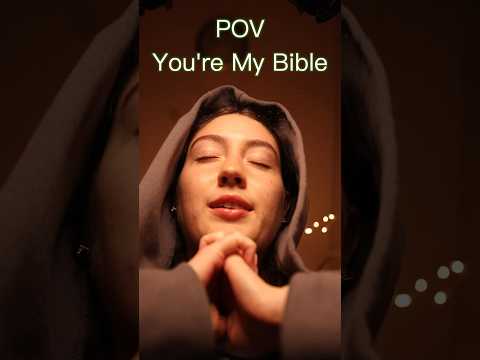 ASMR POV - You are my bible (Psalm 27:1) #christianasmr #povasmr #asmr #bibleasmr
