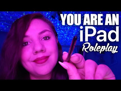 You are an iPad ASMR Roleplay