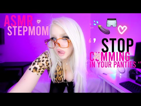 ASMR STEPMOM " YOUR PANTIES ARE FULL OF C*M 🍆💦 '' ROLEPLAY 👠❤️