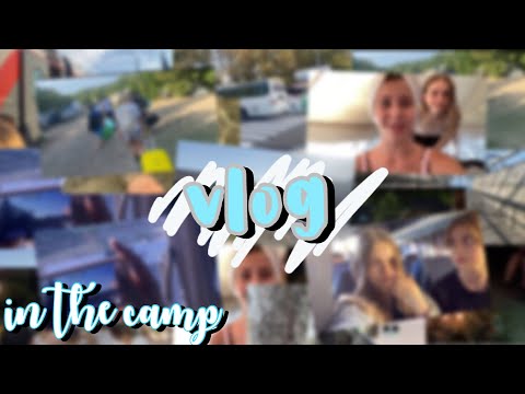 //short vlog in the camp , day one//