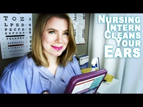 Nursing Student Cleans Your Ears (Medical ASMR)